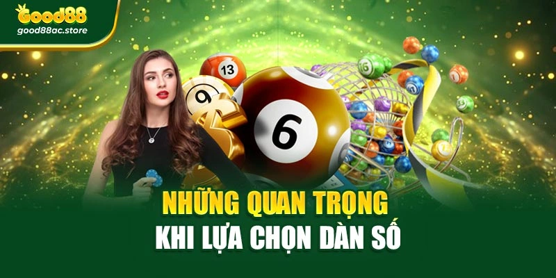 Những quan trọng khi lựa chọn dàn số