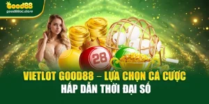 Vietlot Good88 – Lựa Chọn Cá Cược Hấp Dẫn Thời Đại Số